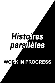 Histoires parallèles